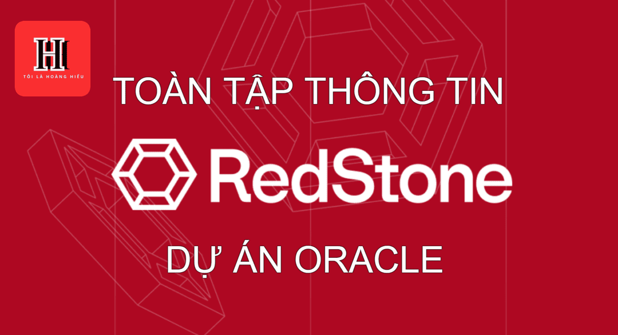 RedStone (RED) là gì? Lý do bạn không nên bỏ qua dự án tiềm năng này